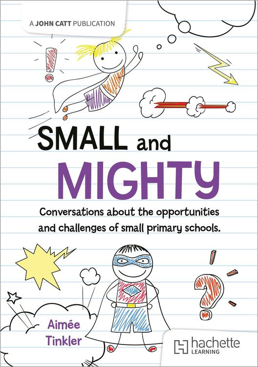 Produktbild: Small and mighty: Conversations about small schools