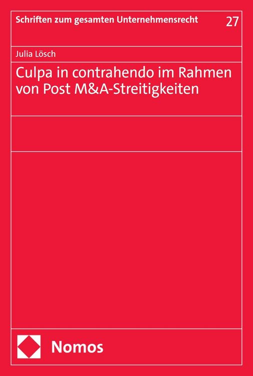 Produktbild: Culpa in contrahendo im Rahmen von Post M&A-Streitigkeiten