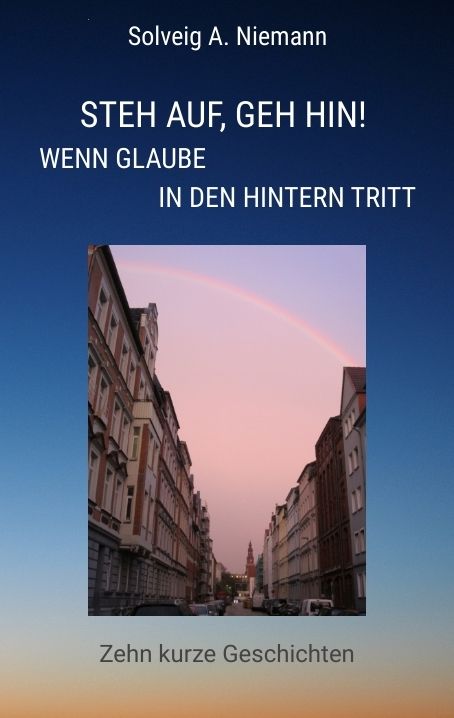 Produktbild: Steh auf, geh hin! Wenn Glaube in den Hintern tritt