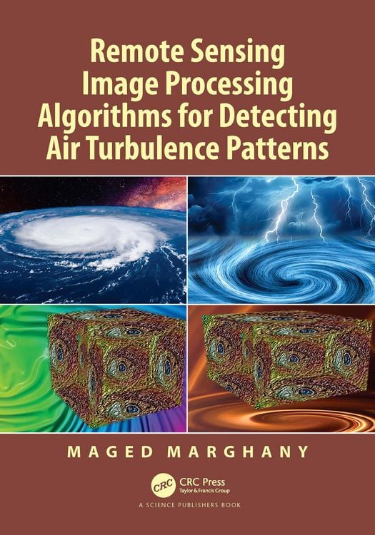 Produktbild: Remote Sensing Image Processing Algorithms for Detecting Air Turbulence Patterns