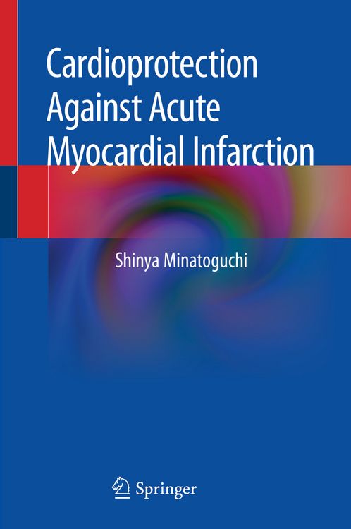 Produktbild: Cardioprotection Against Acute Myocardial Infarction