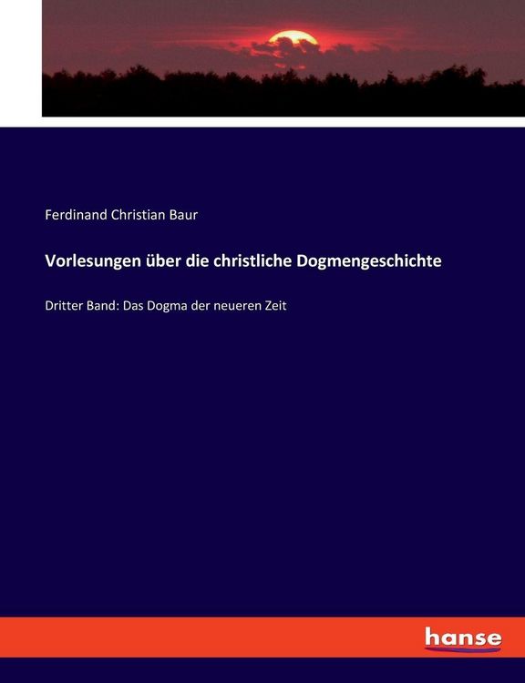 Produktbild: Vorlesungen &uuml;ber die christliche Dogmengeschichte