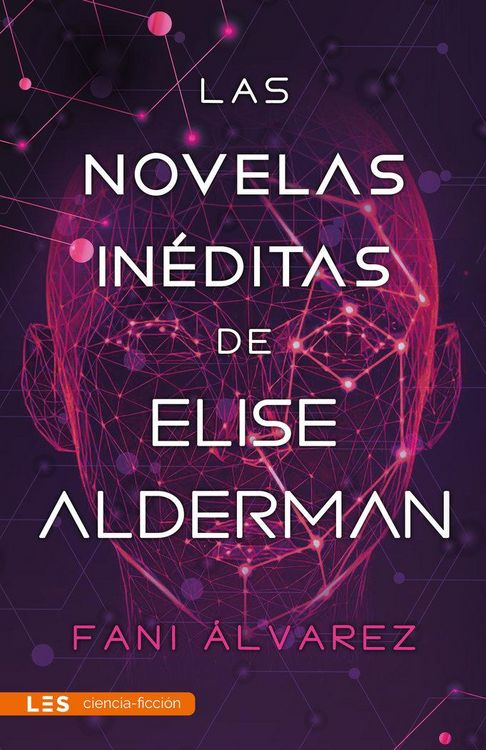 Produktbild: Las novelas in&eacute;ditas de Elise Alderman