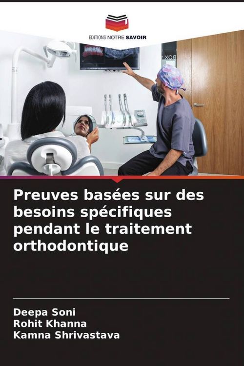 Produktbild: Preuves bas&eacute;es sur des besoins sp&eacute;cifiques pendant le traitement orthodontique