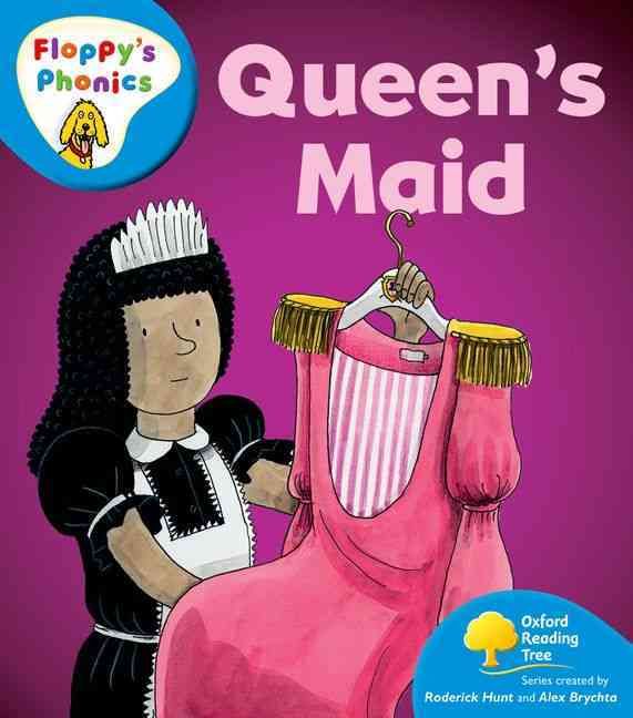 Produktbild: Oxford Reading Tree: Stage 3: More Floppy's Phonics: The Queen's Maid
