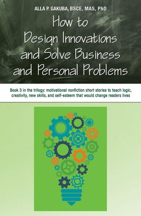 Produktbild: How To Design Innovations and Solve Business and Personal Problems