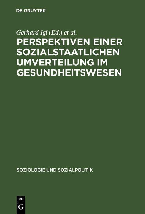 Produktbild: Perspektiven einer sozialstaatlichen Umverteilung im Gesundheitswesen