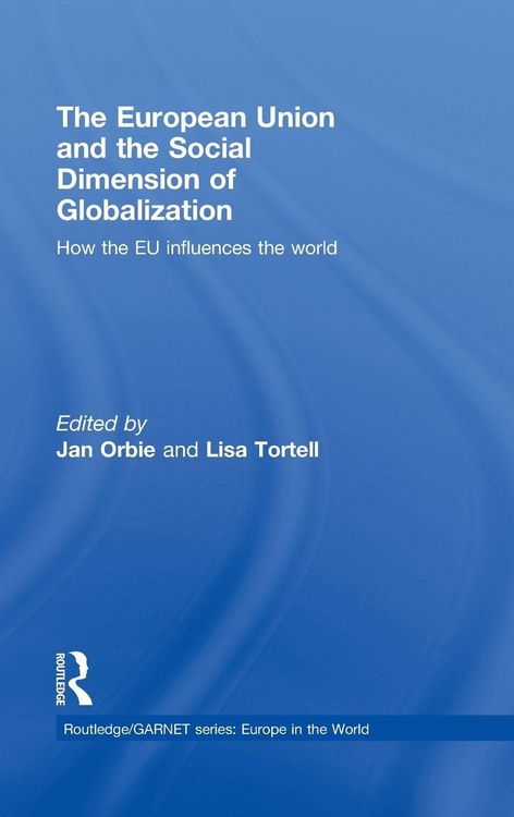 Produktbild: The European Union and the Social Dimension of Globalization
