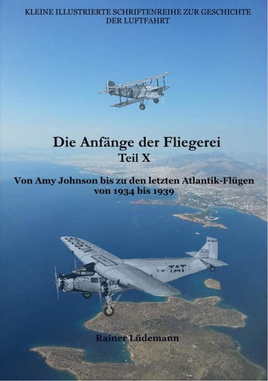 Produktbild: Die Anf&auml;nge der Fliegerei Teil X