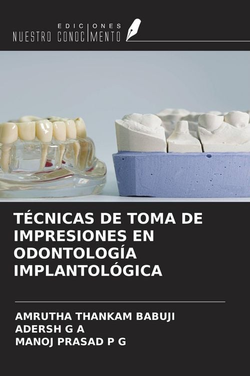 Produktbild: T&Eacute;CNICAS DE TOMA DE IMPRESIONES EN ODONTOLOG&Iacute;A IMPLANTOL&Oacute;GICA