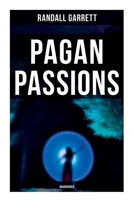 Produktbild: Pagan Passions (Unabridged)