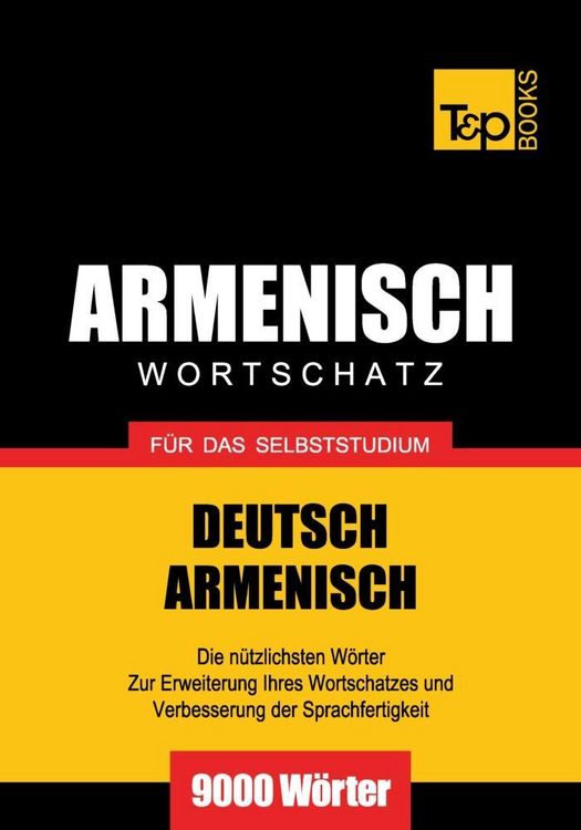 Produktbild: Wortschatz Deutsch-Armenisch f&uuml;r das Selbststudium - 9000 W&ouml;rter