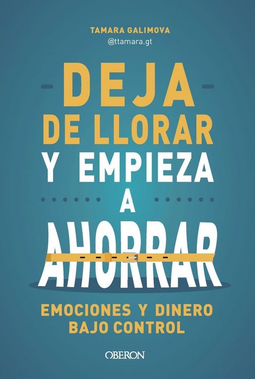 Produktbild: Deja de llorar y empieza a ahorrar