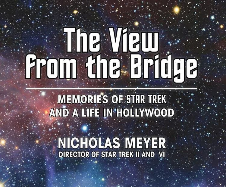 Produktbild: The View from the Bridge: Memories of Star Trek and a Life in Hollywood