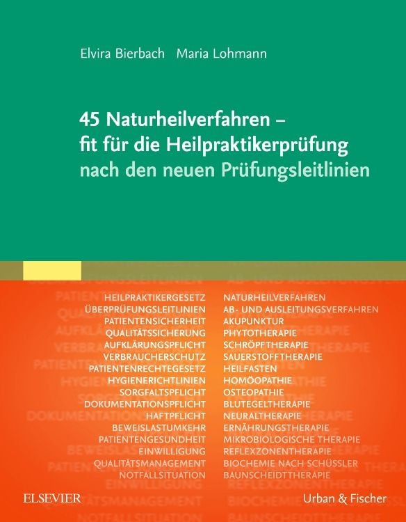 Produktbild: 45 Naturheilverfahren - fit für die Heilpraktikerprüfung nach den neuen Prüfungsleitlinien