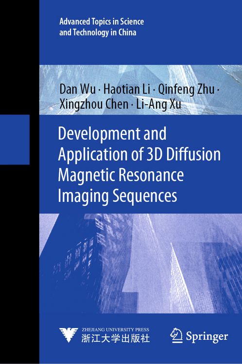 Produktbild: Development and Application of 3D Diffusion Magnetic Resonance Imaging Sequences