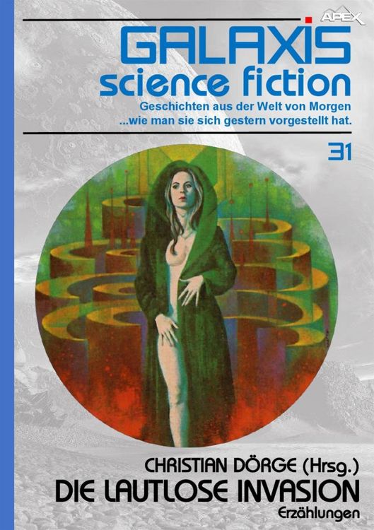 Produktbild: Galaxis Science Fiction, Band 31: die Lautlose Invasion