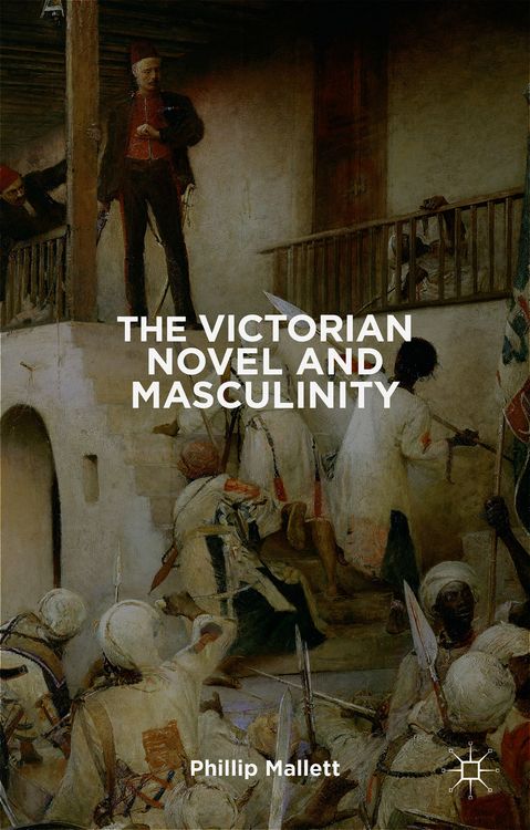 Produktbild: The Victorian Novel and Masculinity