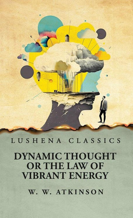 Produktbild: Dynamic Thought or the Law of Vibrant Energy