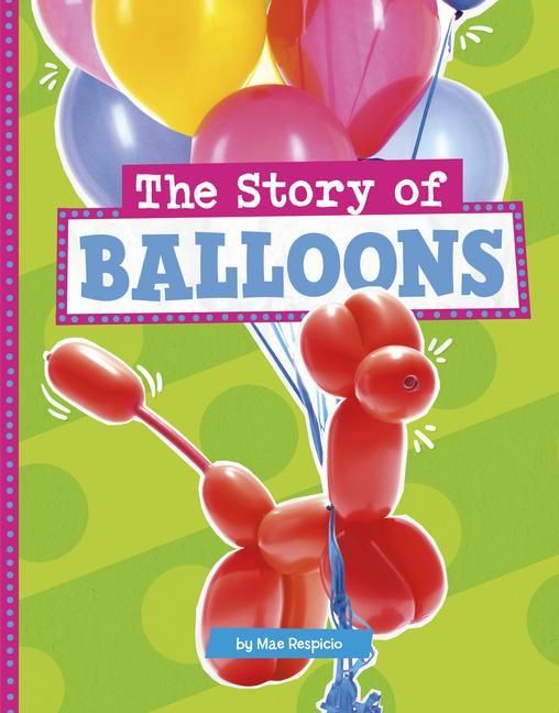 Produktbild: The Story of Balloons