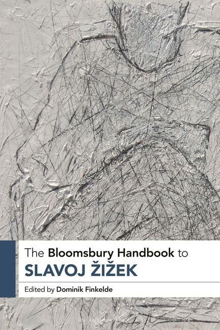 Produktbild: The Bloomsbury Handbook to Slavoj Zizek
