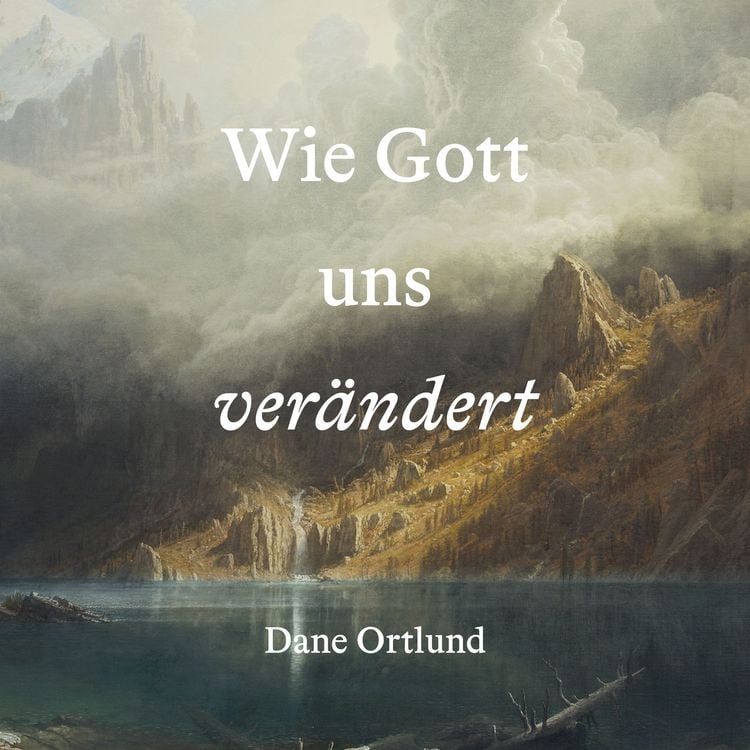 Produktbild: Wie Gott uns ver&auml;ndert