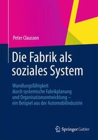 Produktbild: Die Fabrik als soziales System