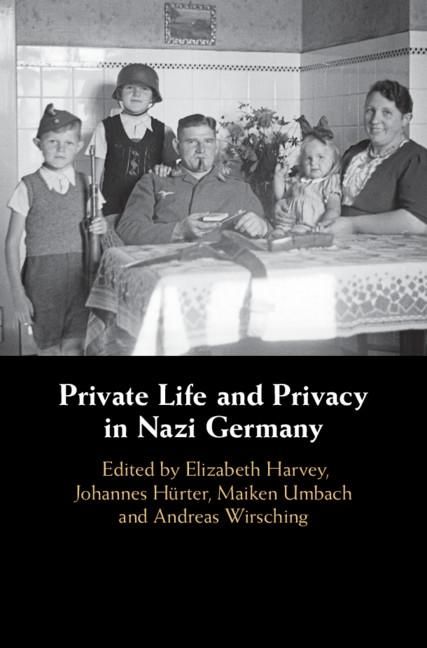 Produktbild: Private Life and Privacy in Nazi Germany