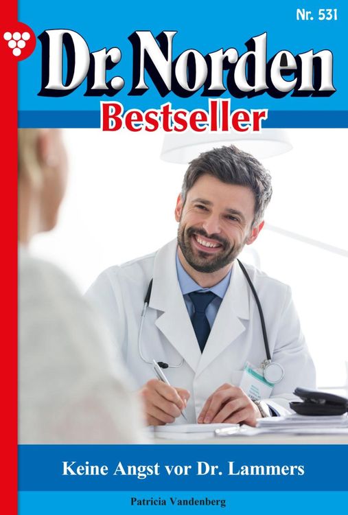 Bild vom Artikel Keine Angst vor Dr. Lammers vom Autor Patricia Vandenberg