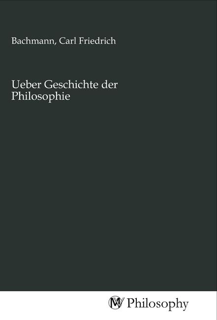 Produktbild: Ueber Geschichte der Philosophie