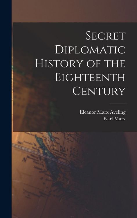 Produktbild: Secret Diplomatic History of the Eighteenth Century