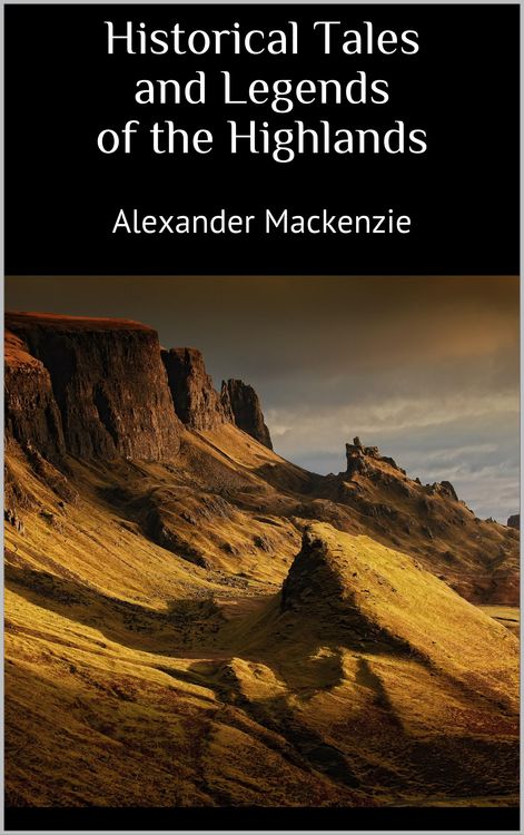 Produktbild: Historical Tales and Legends of the Highlands