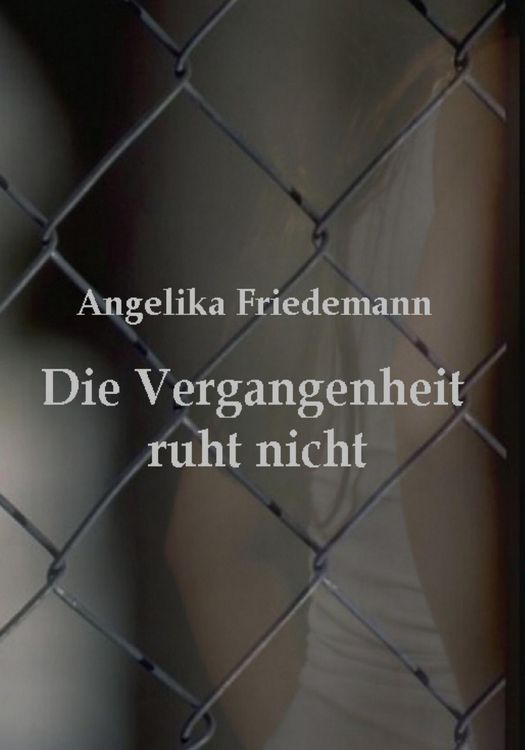 Produktbild: Die Vergangenheit ruht nicht