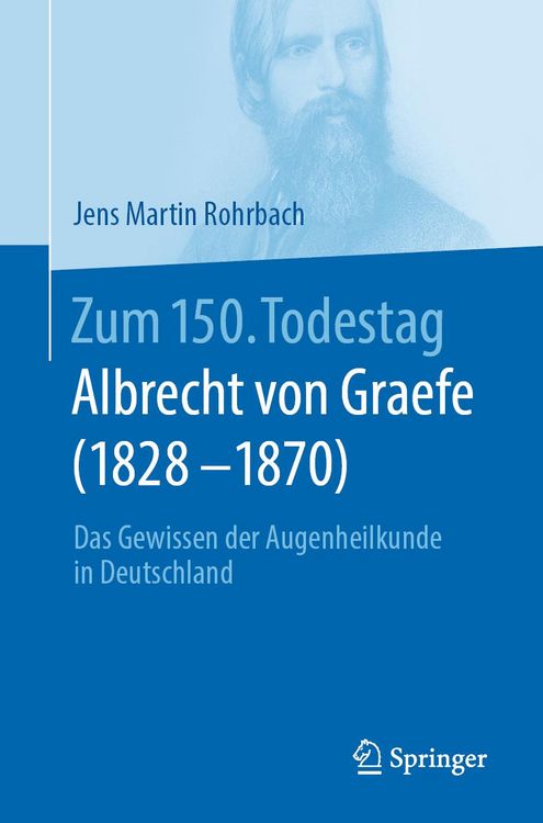 Produktbild: Zum 150. Todestag: Albrecht von Graefe (1828-1870)