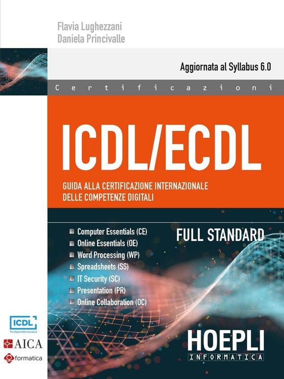Produktbild: ICDL/ECDL Guida alla certificazione internazionale delle competenze digitali. Full Standard