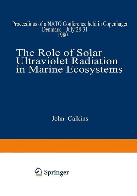 Produktbild: The Role of Solar Ultraviolet Radiation in Marine Ecosystems