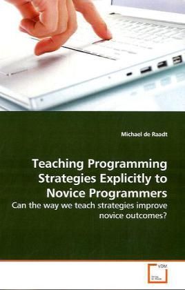 Produktbild: De Raadt, M: Teaching Programming Strategies Explicitly to N