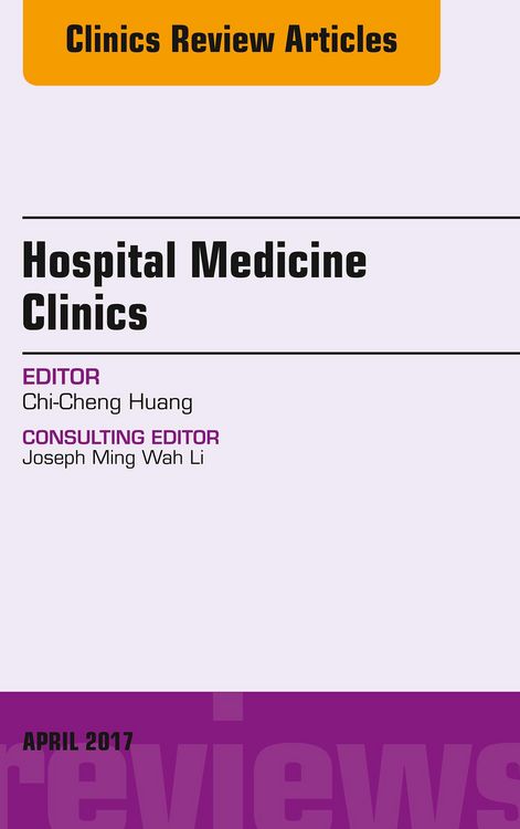 Produktbild: Volume 6, Issue 2, An Issue of Hospital Medicine Clinics