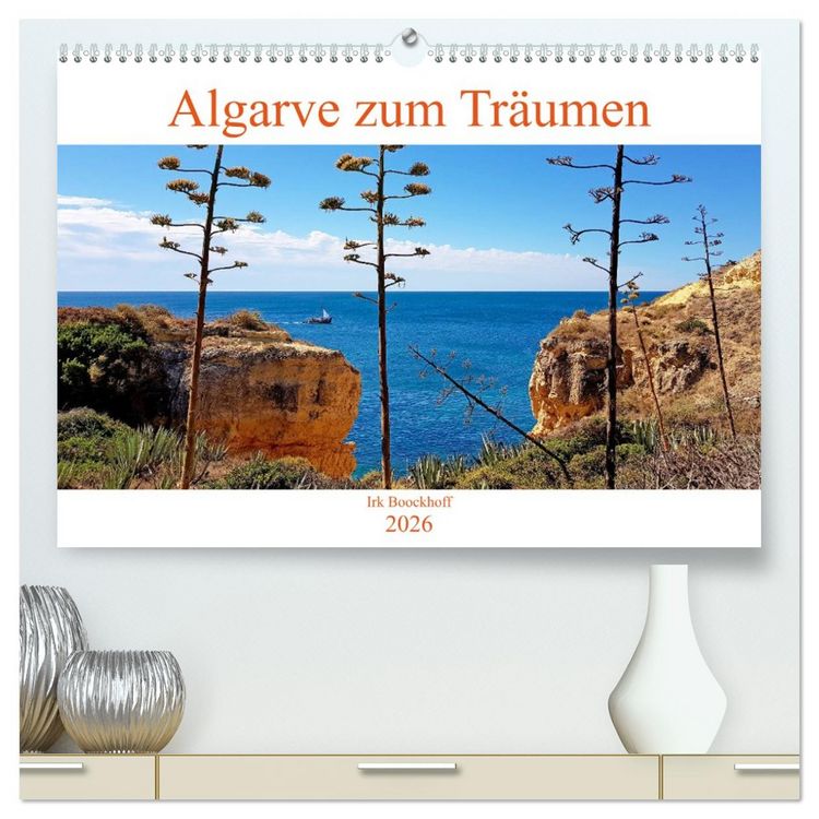 Produktbild: Algarve zum Tr&auml;umen (hochwertiger Premium Wandkalender 2026 DIN A2 quer), Kunstdruck in Hochglanz