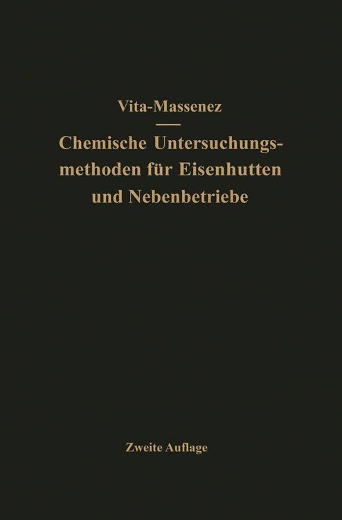 Produktbild: Vita-Massenez Chemische Untersuchungsmethoden f&uuml;r Eisenh&uuml;tten und Nebenbetriebe