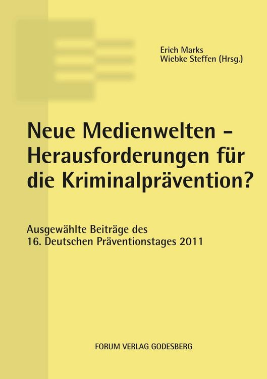 Produktbild: Neue Medienwelten - Herausforderungen f&uuml;r die Kriminalpr&auml;vention?