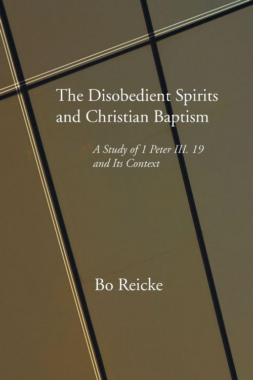 Produktbild: The Disobedient Spirits and Christian Baptism