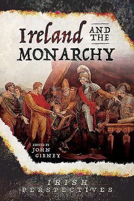 Produktbild: Ireland and the Monarchy