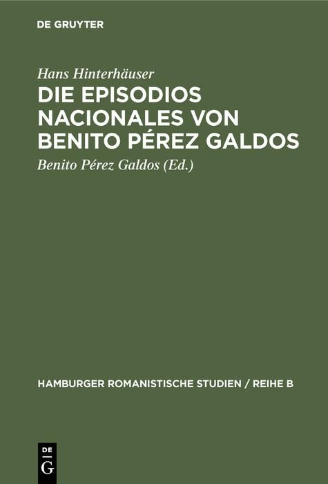 Produktbild: Die Episodios nacionales von Benito P&eacute;rez Galdos