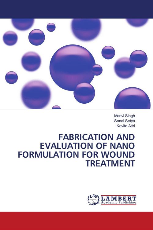 Produktbild: Fabrication and Evaluation Of Nano Formulation For Wound Treatment
