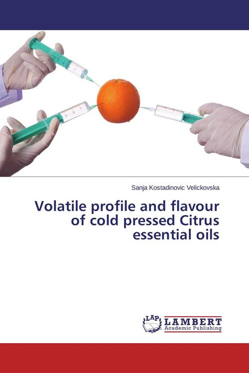 Produktbild: Volatile profile and flavour of cold pressed Citrus essential oils