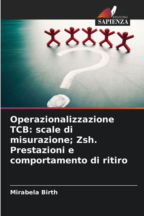 Produktbild: Operazionalizzazione TCB: scale di misurazione; Zsh. Prestazioni e comportamento di ritiro