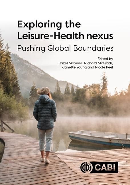 Produktbild: Exploring the Leisure - Health Nexus