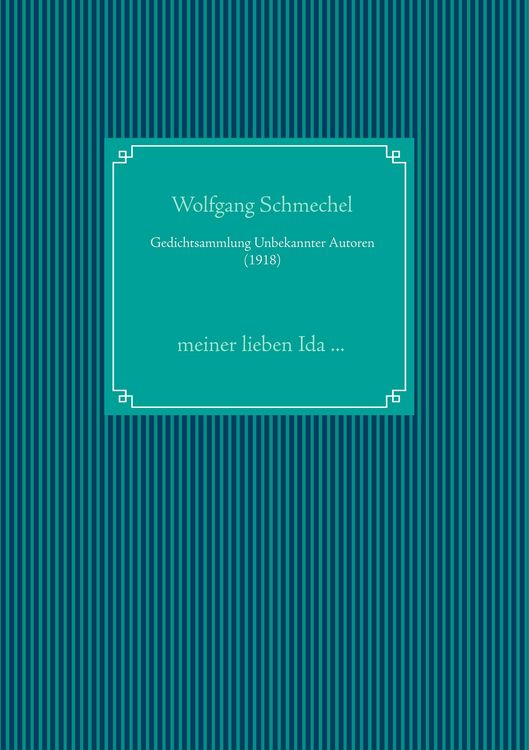 Produktbild: Gedichtsammlung Unbekannter Autoren (1918)