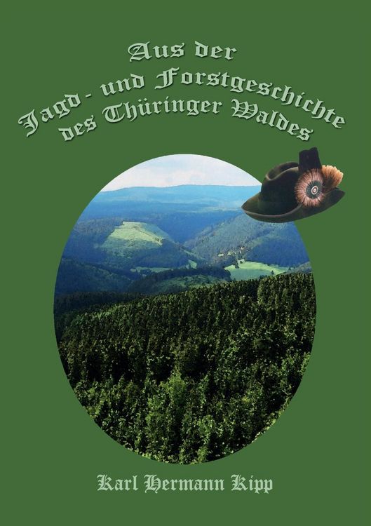 Produktbild: Aus der Jagd- und Forstgeschichte des Th&uuml;ringer Waldes